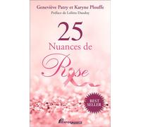 25 Nuances de Rose - Karyne Plouffe - Performance - broché - Essai