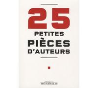 25 Petites Pièces D'auteurs