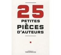 25 petites pièces d'auteurs Collectif (Auteur)