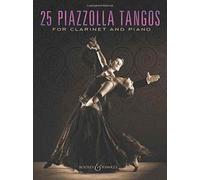 25 Piazzolla Tangos For Clarinet And Piano
