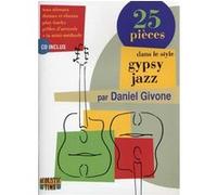 25 Pieces Dans Le Style Gipsy Jazz Par Daniel Givone + Cd