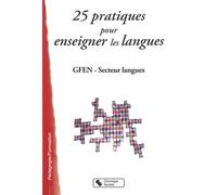 25 pratiques pour enseigner les langues - GFEN LANGUES - Chronique Sociale - broché - Guide