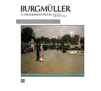 25 Progressive Pieces: Opus 100 for the Piano