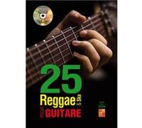 25 reggae & ska pour guitare - 1 Livre + 1 Disque (Audios/Vidéos)