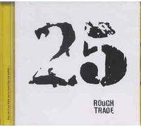 25 Rough Trade - Stop Me If You Think You’ve Heard This One Before...