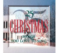 25 SONGS YOU LOVE TO SING SERIES - 25 Christmas SONGS You Love [Import]