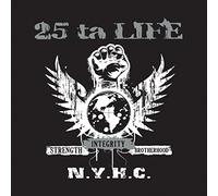 25 Ta Life - Strength Integrity Brotherhood [Import]