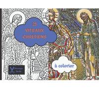 25 vitraux chrétiens à colorier- Découpe facile: livre de coloriages chrétiens pour adultes et adolescents