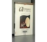 250 Animaux Et Insectes, Hotes Caches De Nos Maisons