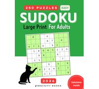250 Easy Sudoku Large Print Puzzle Book For Adults 2026: 9x9 Puzzles for Beginners | 2 puzzles per page 8.5x11