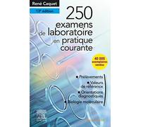 250 examens de laboratoire en pratique courante