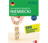 250 exercices de grammaire allemande avec clé pour les niveaux A1-B2 PONS