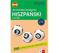 250 exercices de grammaire espagnole avec clé A1-B2 - Ouvrage collectif (Fremdsprachen auf Polnisch)