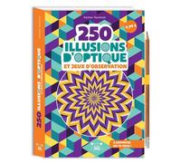 250 illusions d'optique et jeux d'observation - Collectif - Editions 365 - broché - Livre-jeu