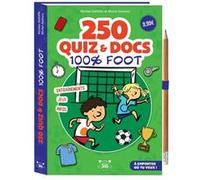 250 quiz et docs 100% foot - crayon offert Michel Deshors (Auteur), Nicolas Gettliffe (Auteur), Joëlle Dreidemy (Illustration)