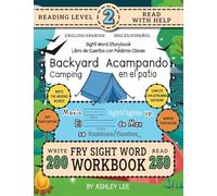 250 Sight Word Storybook, Backyard Camping (Level 2) Bilingual English/Spanish Inglés/Español: Write Over 200 Fry Sight Words in English and Spanish ... 8.5"x11" (Index And Answer Key Included)