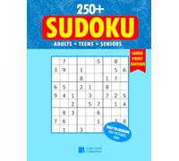 250+ Sudoku Puzzles for Adults: A Book With More Than 250 Sudoku Puzzles Ranging from EASY to MEDIUMfor adults: Improve focus, memory, and relaxation ... page, clear print, and solutions at the back