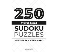 250 Travel-Sized Sudoku Puzzles: Very Easy to Very Hard