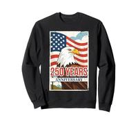 250 Years America Patriotic Annyversary 4th of July Freedom Sweatshirt
