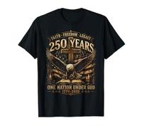 250 Years American 1776 2026 250th 4th July Independence Day T-Shirt