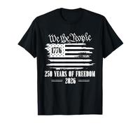 250 Years Freedom We The People 1776 Drapeau Patriotique Liberty T-Shirt