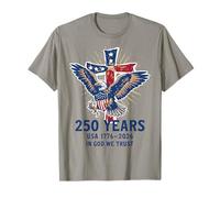 250 Years in God We Trust Eagle Cross 1776-2026 États-Unis T-Shirt