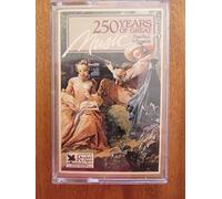 250 Years of Great Music (Tape 4 only)