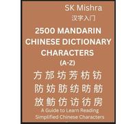 2500 Mandarin Chinese Dictionary Characters (A-Z)