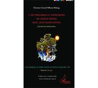 2500 proverbes et expressions en langue bàsàa – Avec leur signification : Causeries nocturnes