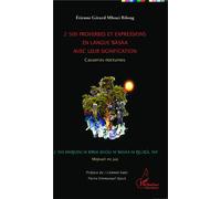 2500 proverbes et expressions en langue bàsàa avec leur signification Causeries nocturnes - Etienne Gérard Mboui Bilong - L'harmattan - broché - Méthode de langue