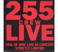 255 CREW LIVE LP UK ARISTA 0 6 TRACK LIVE PRO LP (MAY30)