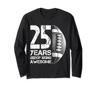 25e Anniversaire Football américain 25 Ans Homme Femme Manche Longue