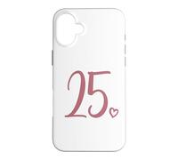25e Anniversaire, pour Femme, Vingt-Cinq Chiffres de 25 Ans Coque pour iPhone 16 Plus