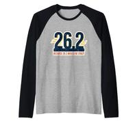 26.2 Parce Que 26.3 Serait Une Course de marathoniens complètement Amusante Manche Raglan