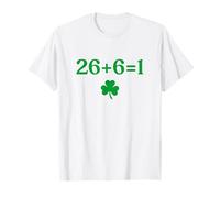 26 + 6 = 1 Shirt Funny St Patricks Day Irish United Ireland T-Shirt