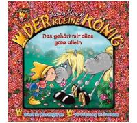 Der kleine König – 26 : Das gehört mir alles ganz allein! – Livre audio (CD) – Karussell