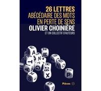 26 Lettres Olivier Choinière (Auteur)