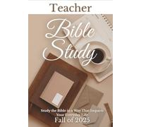 26-Week Bible Study: Faith in Action: Bible Study for Young Men or Women | Teacher's Edition - A Journey of Application-Based Spiritual Growth