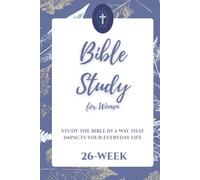 26-Week Bible Study: Faith in Action- Personal Edition: A Bible Study for Adults, Young Men, and Young Women - A Christian Workbook with Study Guides for Personal Growth and Group Study