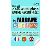 26 Wordplays entre Parenthèses: traduits en portugais et anglais
