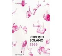 2666 Roberto Bolaño (Auteur)