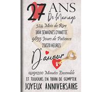 27 Ans de Mariage et Toujours en train de Compter: Cadeau d'anniversaire 27ans de mariage pour les couples, carnet ligné, 100 pages, 6 po x 9 po (15,2 x 22,9 cm)