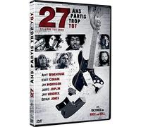 27 Ans, partis trop tôt