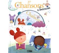 27 Chansons et Berceuses avec un CD - Dès 3 ans