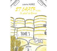 27 chats et plus... Le géant de Kerven - Juliette Hurez - Persee - broché - Récit