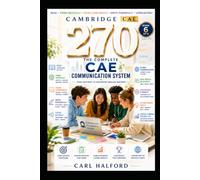 270 The Complete CAE Communication System: Book 6 of 6