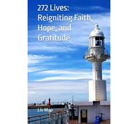 272 Lives: Reigniting Faith, Hope, and Gratitude