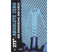 273°: Absolute Zero-Die Eroberung der Kälte [Import]