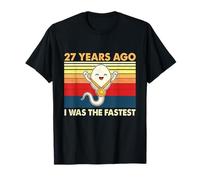27e Anniversaire 27 Years Ago I Was The Fastest Bday T-Shirt