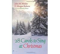 28 Carols To Sing At Christmas